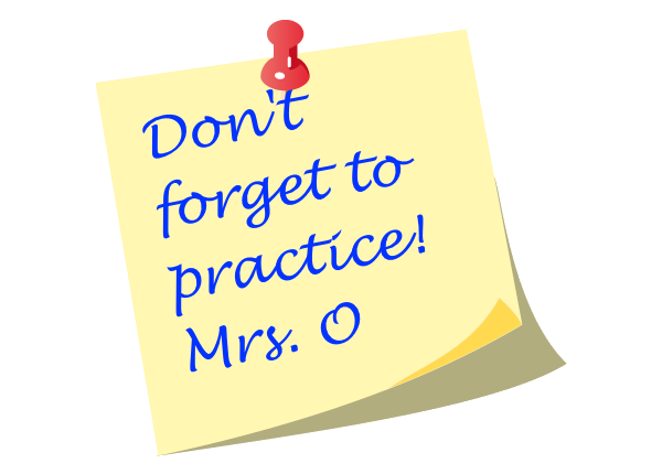 Don't Forget to Practice!
